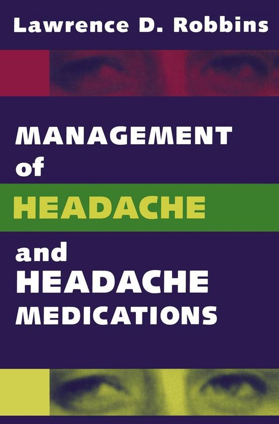 Management of Headache and Headache Medications (ebook), Lawrence D
