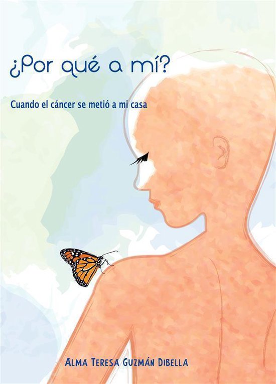 ¿Por qué a mí? Cuando el cáncer se metió a mi casa - cover