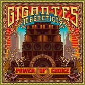 Gigantes Magneticos - Power Of Choice (LP)