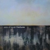 Fractures (Sons of Korah cd 2017)