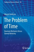 Fundamental Theories of Physics 190 - The Problem of Time