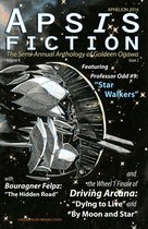 Apsis Fiction 7 - Apsis Fiction Volume 4, Issue 2: Aphelion 2016