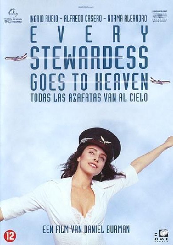 Every Stewardess Goes To Heaven