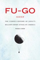 Studies in War, Society, and the Military - Fu-go