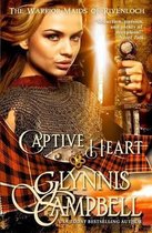 The Warrior Maids of Rivenloch- Captive Heart