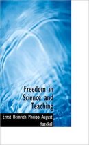 Freedom in Science and Teaching