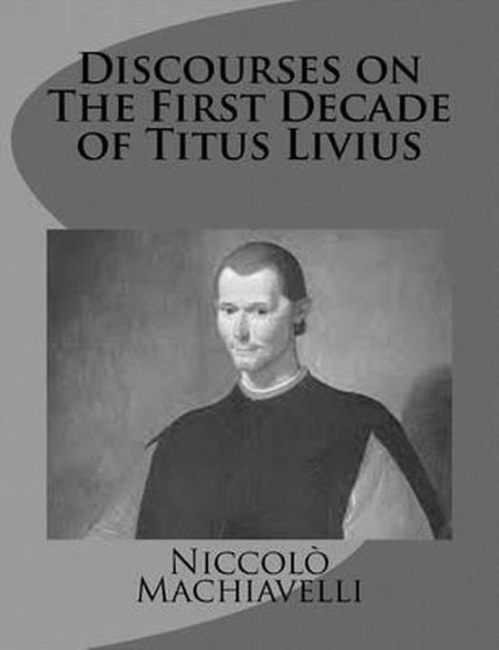 Discourses on The First Decade of Titus Livius - cover