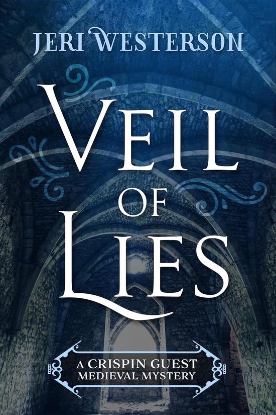 The Crispin Guest Medieval Mysteries 1 - Veil of Lies - cover