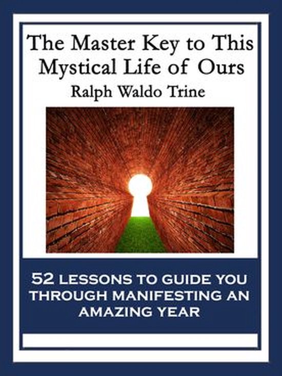 The Master Key to This Mystical Life of Ours - cover