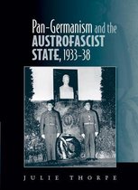 Pan–Germanism and the Austrofascist State, 1933–38