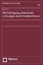 Die Erbringung ambulanter Leistungen durch Krankenhäuser