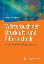 Woerterbuch der Druckluft und Filtertechnik