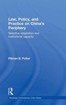 Law, Policy and Practice on China's Periphery