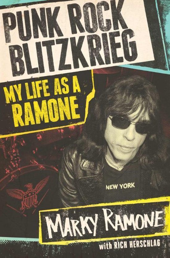 Punk Rock Blitzkrieg: My Life As a Ramone