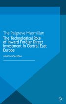 Studies in Economic Transition - The Technological Role of Inward Foreign Direct Investment in Central East Europe