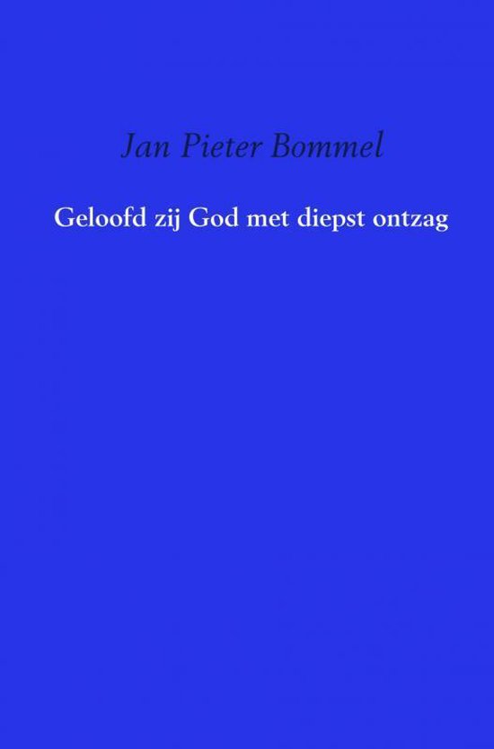 Cover van het boek 'Geloofd zij God met diepst ontzag'