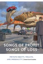 Anthropology of Contemporary North America - Songs of Profit, Songs of Loss