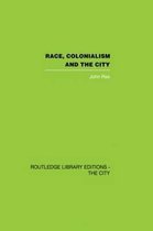 Race, Colonialism and the City
