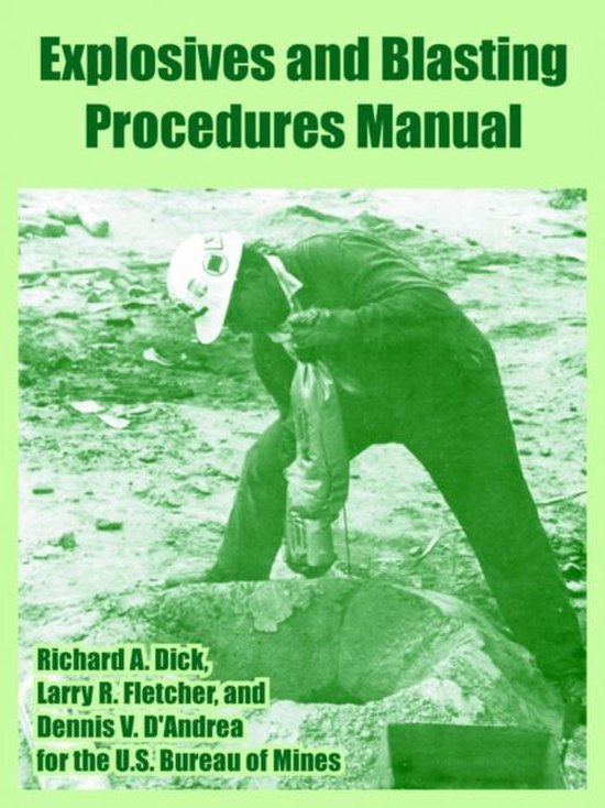 Foto: Explosives and blasting procedures manual