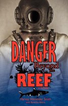 Danger Beyond the Reef