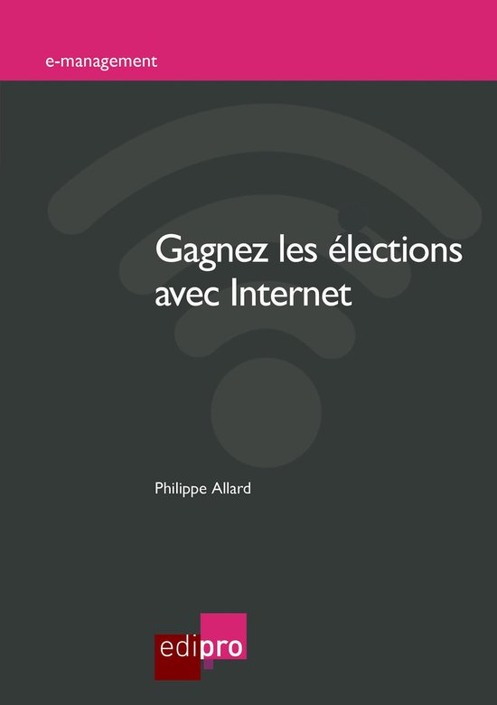 Gagnez les élections avec Internet - cover