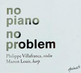 Philippe Villafranca & Manon Louis - No Piano No Problem (CD)