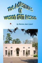 The Adventures of Weston from Reston