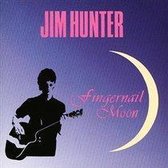 Jim Hunter - Fingernail Moon (CD)