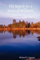 The Search for a Sense of Wildness