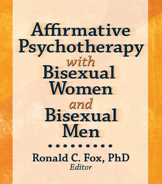 Affirmative Psychotherapy with Bisexual Women and Bisexual M ... - cover