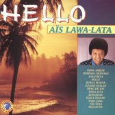 Hello:Ais Lawa-Lata
