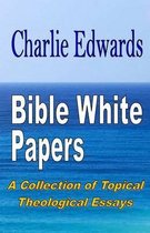 Bible White Papers