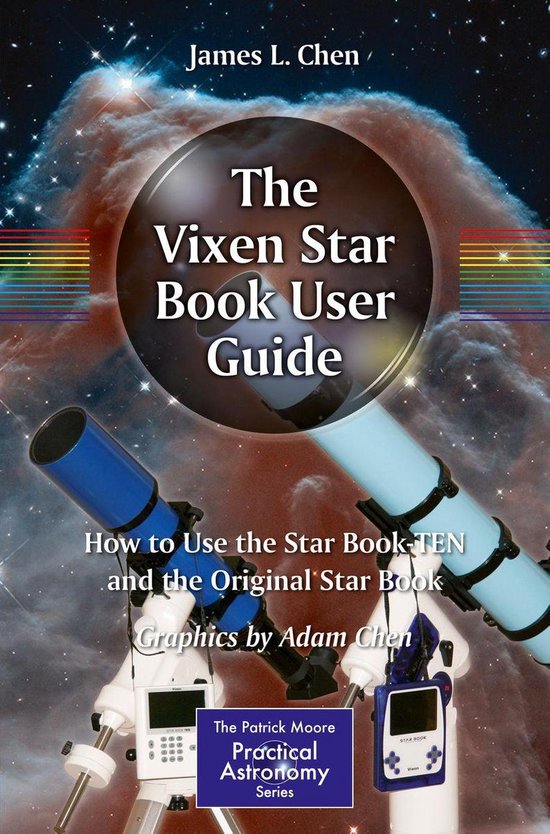 The Patrick Moore Practical Astronomy Series 10 - The Vixen  ... - cover
