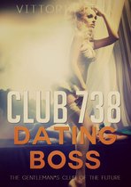 Club 738: Dating "Boss"