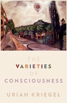 Philosophy of Mind Series - The Varieties of Consciousness