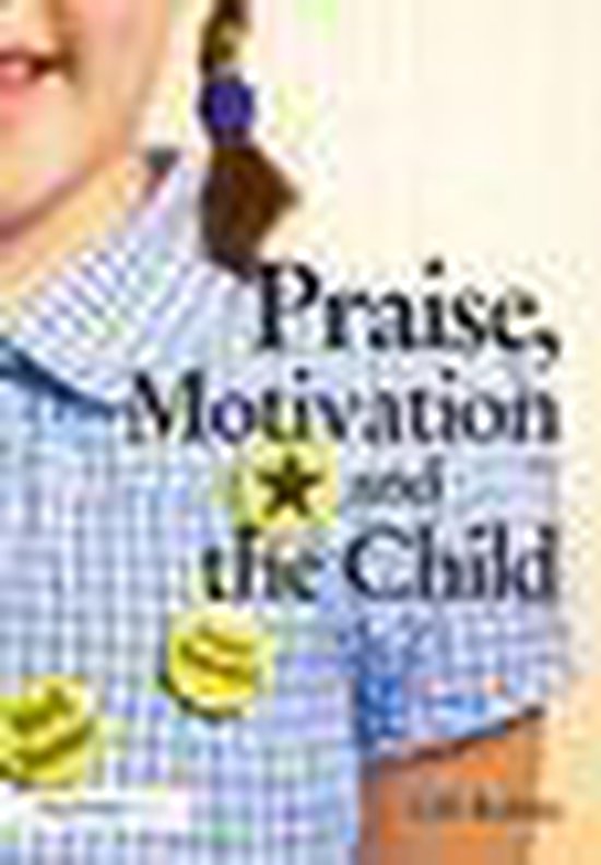 Praise, Motivation and the Child - cover