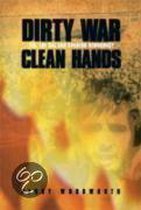 Dirty War, Clean Hands