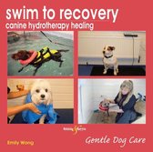 Swim To Recovery Canine Hydrotherapy