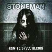 How To Spell Heroin