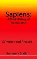 Sapiens: A Brief History of Humankind Summary and Analysis