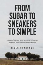 From Sugar to Sneakers to Simple