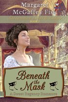 Uncommon Lords and Ladies 1 - Beneath the Mask: A Sweet Regency Romance