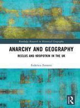 Routledge Research in Historical Geography - Anarchy and Geography