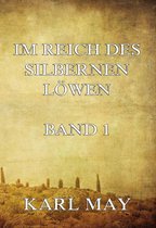 Im Reich des silbernen Löwen Band 1