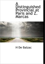 A Distinguished Provincial at Paris and Z. Marcas