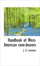 Handbook of West-American Cone-Bearers