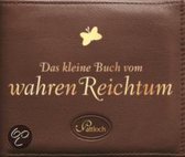 Das kleine Buch vom wahren Reichtum