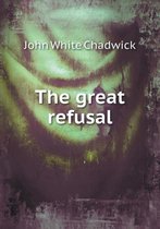 The great refusal