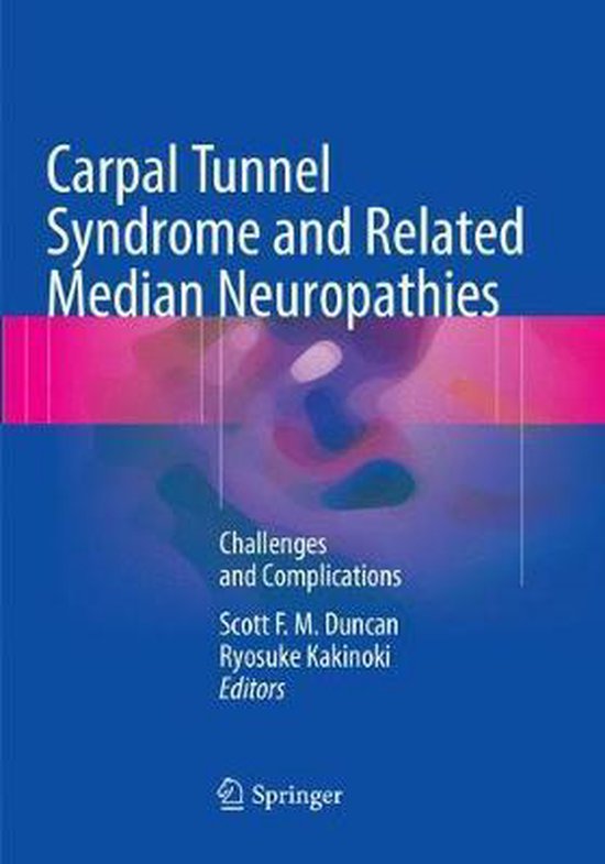 Carpal Tunnel Syndrome and Related Median Neuropathies - cover