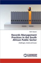 Records Management Practices in the South African Public Sector